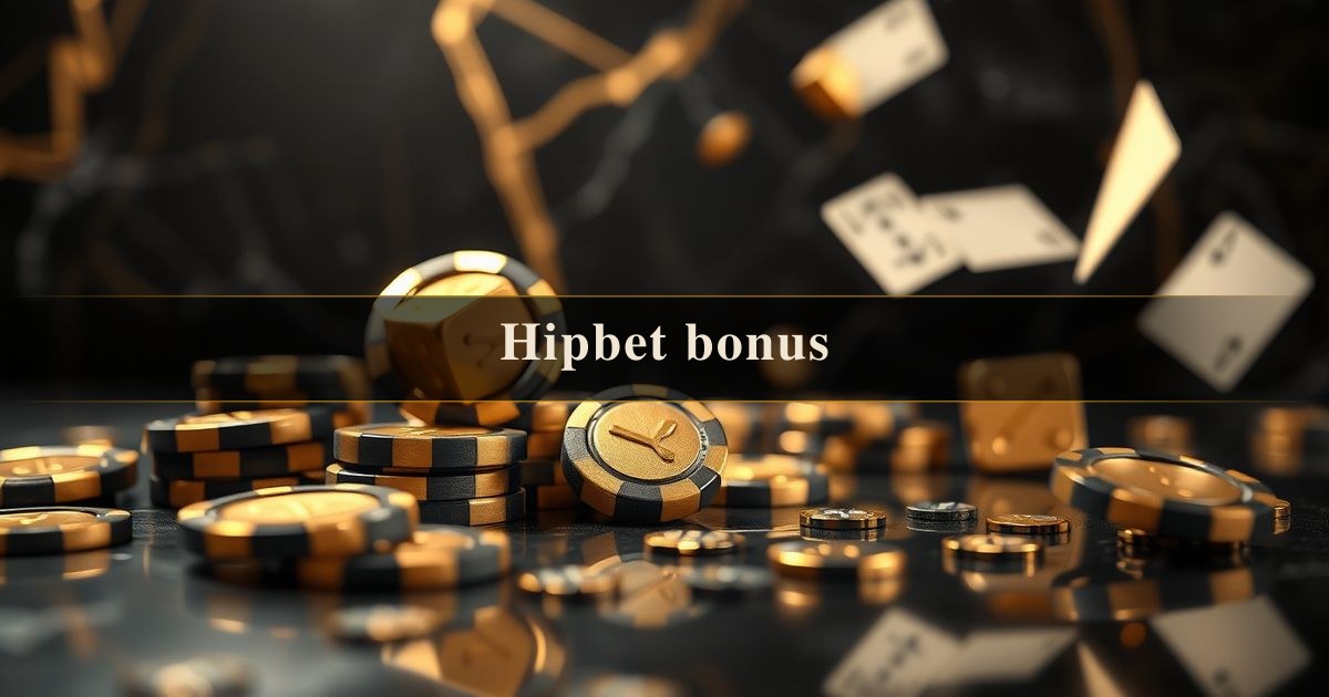 Hipbet bonus